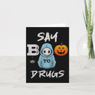 Say Boo To Drugs Funny Halloween Red Ribbon Week A Card