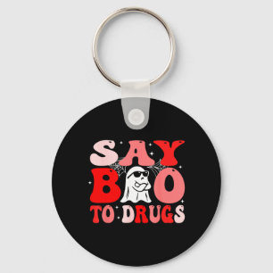Say Boo to Drugs Funny Halloween Red Ribbon Week Key Ring