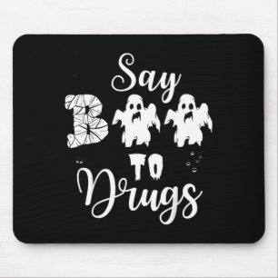 Say Boo To Drugs Funny Red Ribbon Week Awareness Mouse Pad