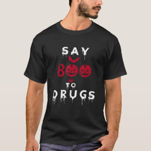 Say Boo To Drugs Halloween Red Ribbon Week Awaren T-Shirt
