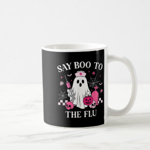 Say Boo To The Flu Funny Nurse Ghost Halloween Vac Coffee Mug