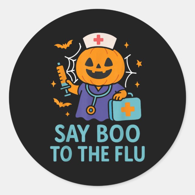 Say Boo To The Flu Nurse Halloween Vaccine Pumpkin Classic Round Sticker (Front)
