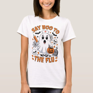 Say Boo to the Flu T-Shirt