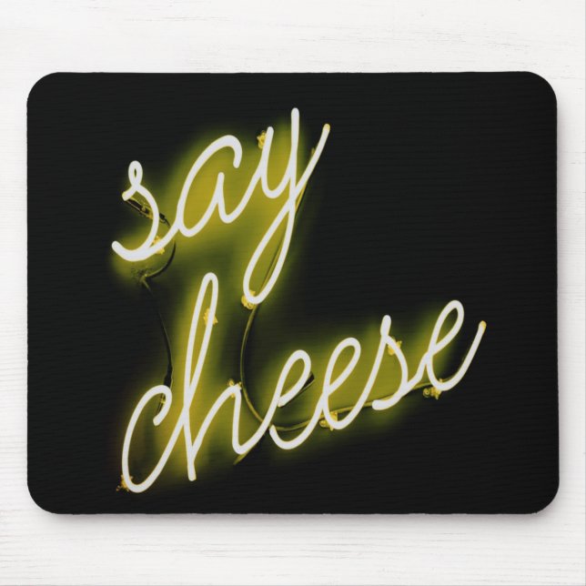 Say Cheese Neon Lights Mouse Pad (Front)