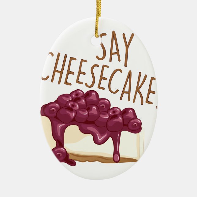 Say Cheesecake Ceramic Tree Decoration (Front)