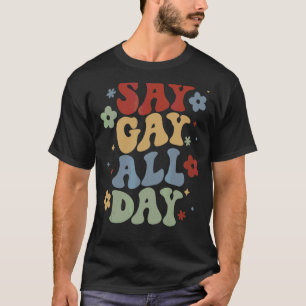 Say Gay All Day Florida Don't Say Gay Price Month T-Shirt