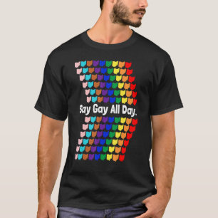 Say Gay All Day Pride Transgender Rainbow Flower L T-Shirt