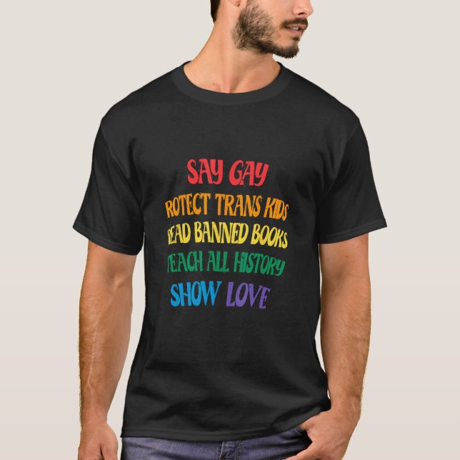 Say Gay Protect Trans Kids Read Banned Books LGBT  T-Shirt (Front)