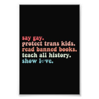 Say Gay Protect Trans Kids Read Banned Books LGBTQ
