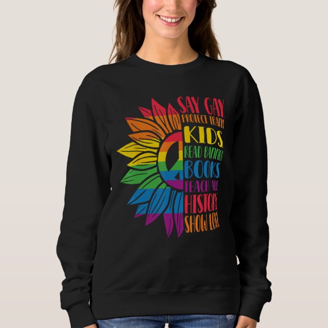 Say Gay Protect Trans Kids Read Banned Books Pride Sweatshirt (Front)