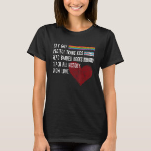 Say Gay Protect Trans Kids Read Banned Books Trust T-Shirt