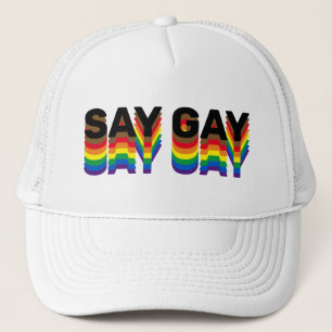 Say Gay rainbow lgbtq gay pride flag typography Trucker Hat