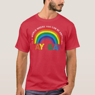 Say Gay Rainbow Retro Say Trans Stay Proud Lgbtq G T-Shirt