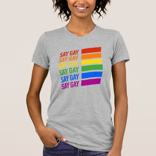 Say Gay Rainbow T-Shirt (Front)