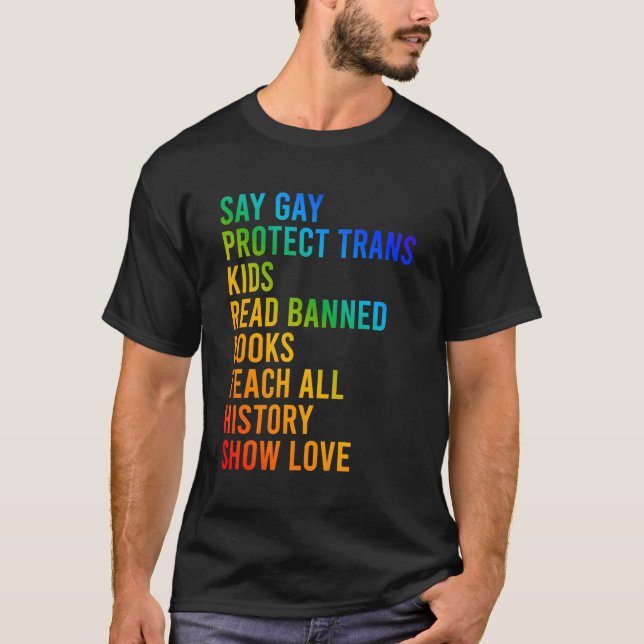 Say Gay Read Banned Book Teach All History Lgbtq T T-Shirt (Front)