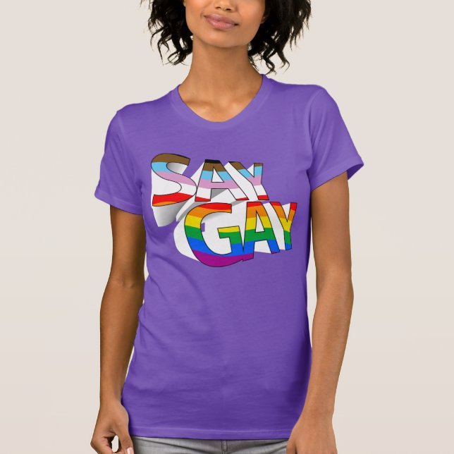 SAY GAY T-Shirt (Front)