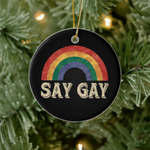 Say Gay Vintage Rainbow Gay Pride Lgbt Month  Ceramic Tree Decoration