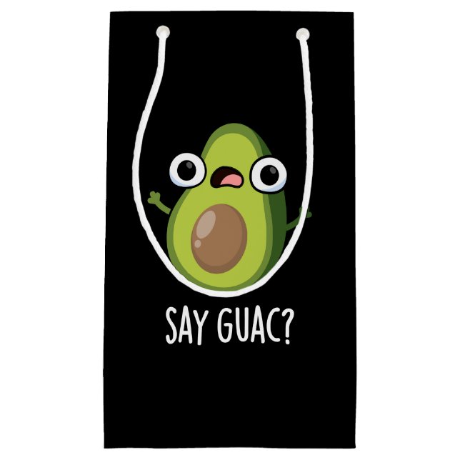 Say Guac Funny Avocado Pun Dark BG Small Gift Bag (Front)