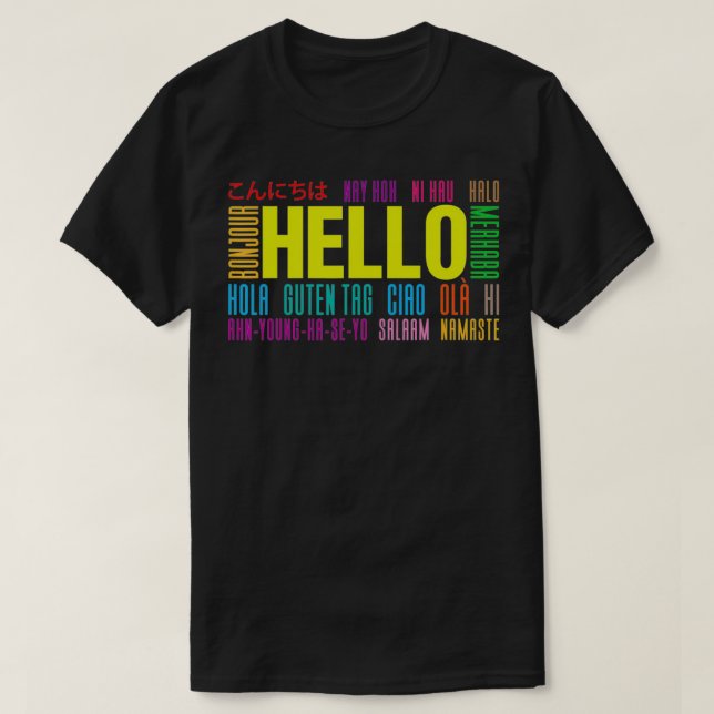 Say Hello in Different Languages International Tra T-Shirt (Design Front)