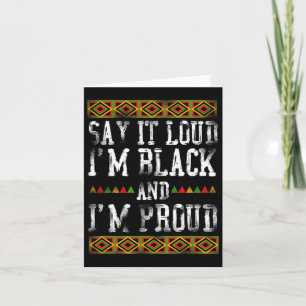 Say It Loud I'm Black And I'm Proud Pride History  Card