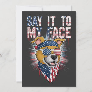 Say It To My Face Funny Mum dog Holiday Card
