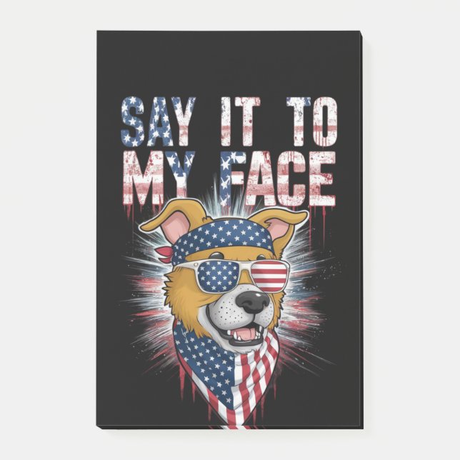 Say It To My Face Funny Mum dog Post-it Notes (Front)