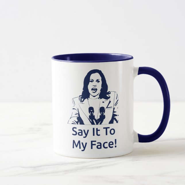 "Say It To My Face!" Kamala Harris Mug - Navy (Right)