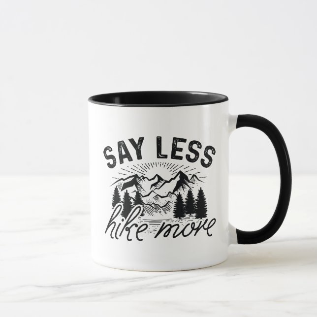 Say Less Hike More Mug (Right)