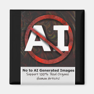 Say No to AI 'Art' Generated Images Button Magnet
