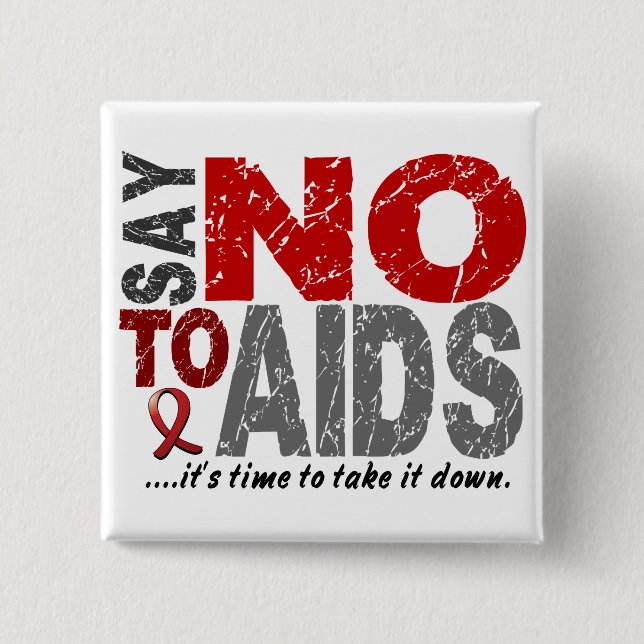 Say NO To AIDS 1 15 Cm Square Badge (Front)