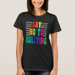 Say No To Bullying Anti Bullying Movement T-Shirt