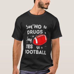Say No To Drugs Say Yes To Football Red Ribbon Wee T-Shirt
