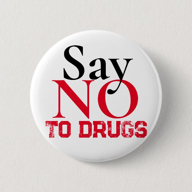 Say no to drugs - Simple Sticker 6 Cm Round Badge (Front)