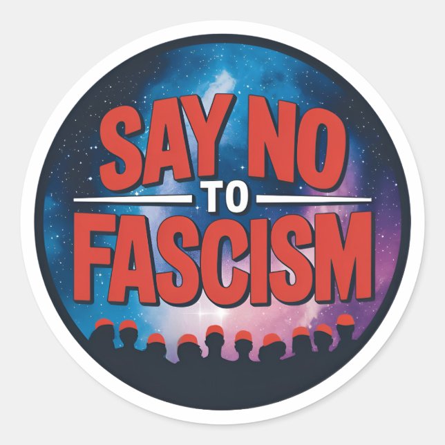 Say NO to Fascism Sticker (Front)