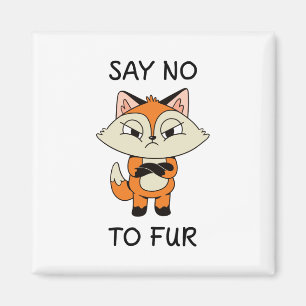 Say no to Fur - Sad Fox Magnet