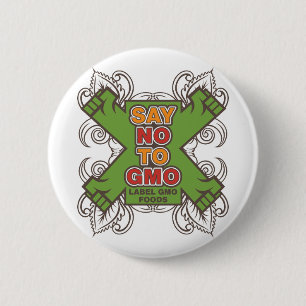 Say No to GMO 6 Cm Round Badge