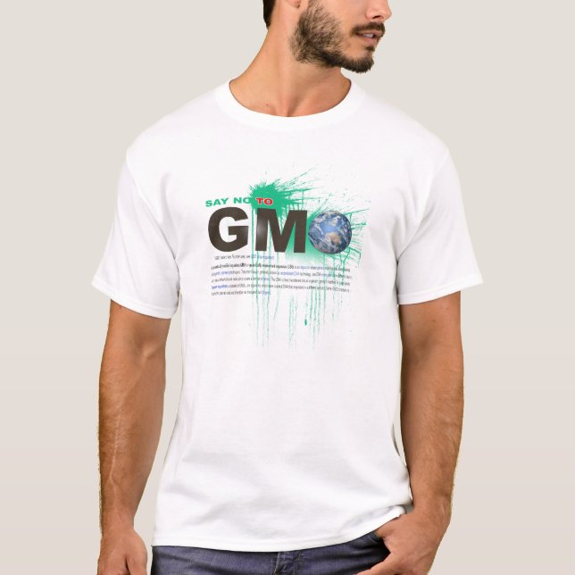 SAY NO TO GMO T-Shirt (Front)