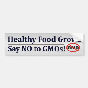 Say NO To GMO's Bumper Sticker