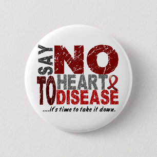 Say NO To Heart Disease 1 6 Cm Round Badge