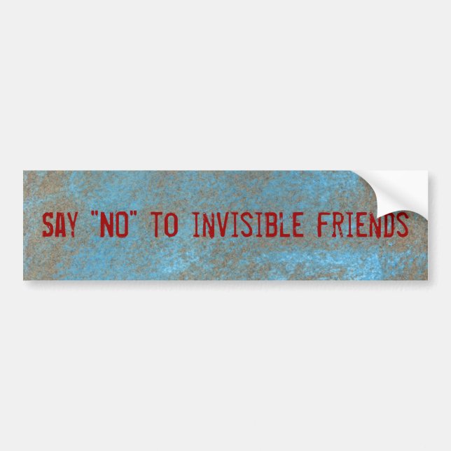 Say "No" to invisible friends sticker (Front)