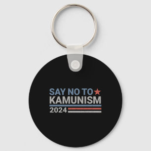Say No To Kamunism Kamala Vote Trump Vance Key Ring