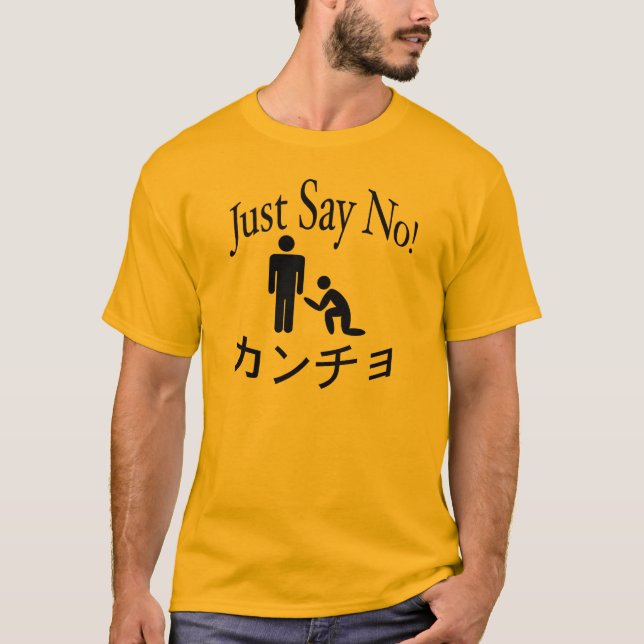 Say no to Kancho! T-Shirt (Front)