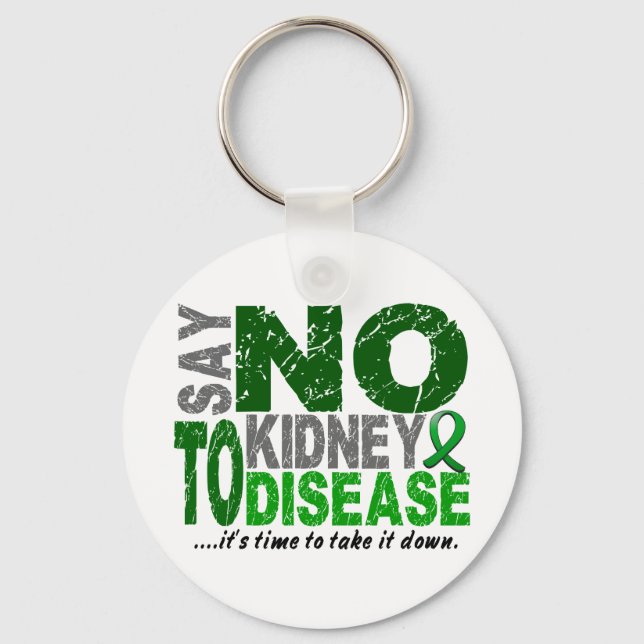 Say NO To Kidney Disease 1 Key Ring (Front)