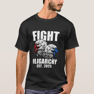 Say No To Oligarchy USA American Mens Womens Appar T-Shirt