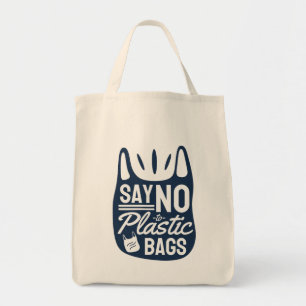 Say No To Plastic Bags Reusable Grocery Tote