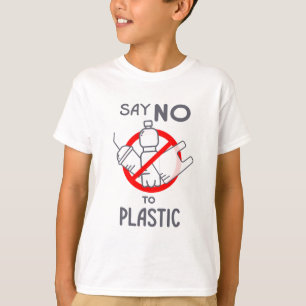 Say No To Plastic T-Shirt