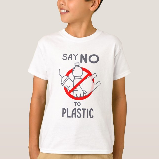 Say No To Plastic T-Shirt (Front)