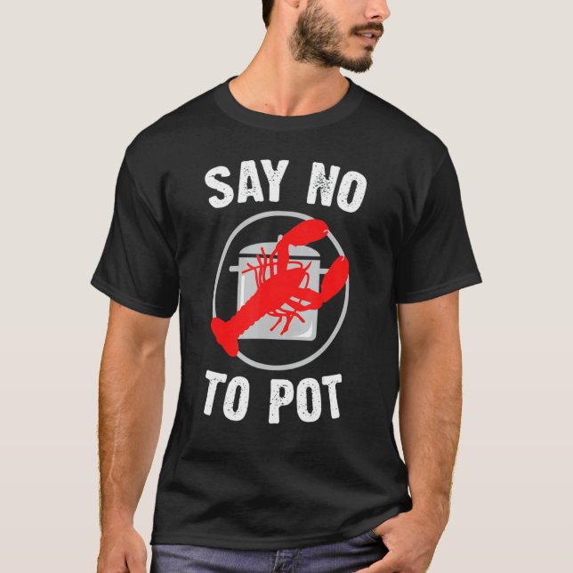 Say No To Pot 3 T-Shirt (Front)
