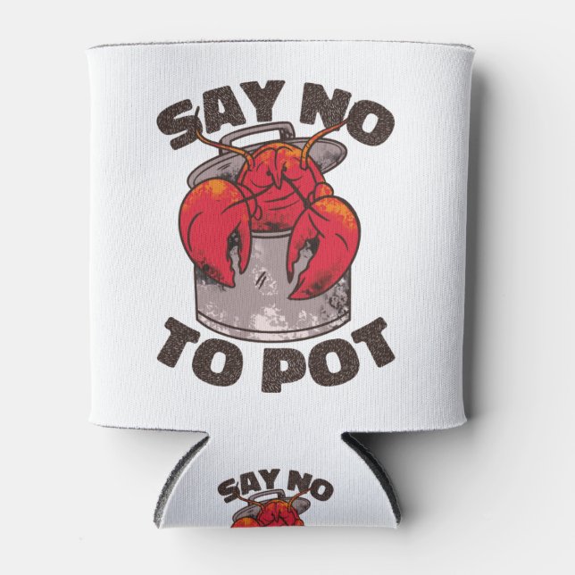 Say no to pot can cooler (Front)