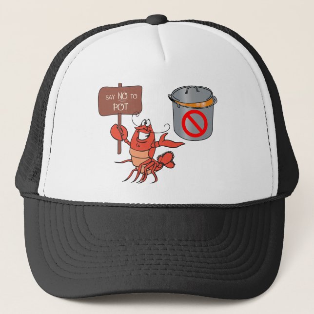 Say NO to POT Trucker Hat (Front)